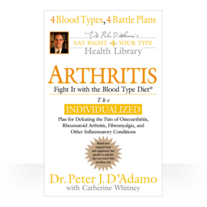 Arthritis – Fight it with the Blood Type Diet paperback